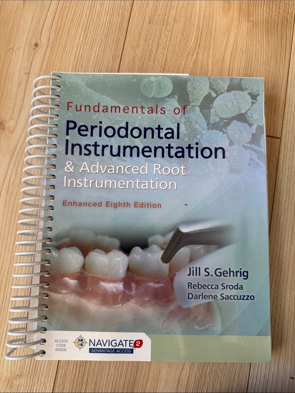 Fundamentals of Periodontal Instrumentation and advanced root instrumentation
